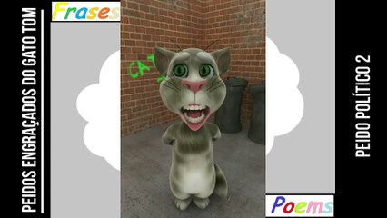 Peidos engraçados do gato tom: Peido político 2, ele vai te enganar! [Frases e Poemas]
