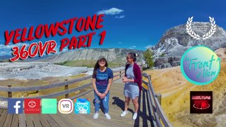 In Front of View -  Yellowstone National Park, Part 1 - 360° VR