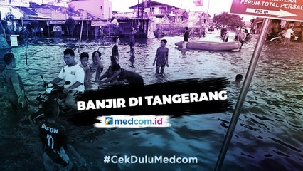 Kondisi Banjir di Tangerang