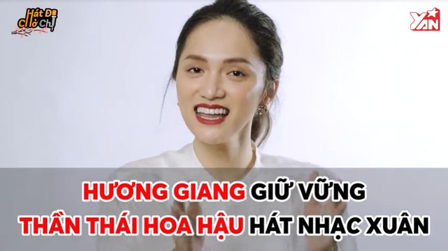 HÁT ĐI CHỜ CHI II HƯƠNG GIANG GIỮ VỮNG THẦN THÁI HOA HẬU HÁT NHẠC XUÂN