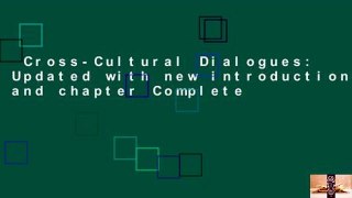 Cross-Cultural Dialogues: Updated with new introduction and chapter Complete