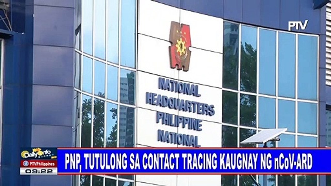 PNP, tutulong sa conctact tracing kaugnay ng nCoV-ARD