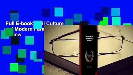 Full E-book  Soil Culture and Modern Farm Methods  Review