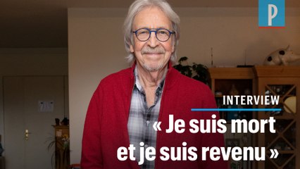 Henri Dès : « Je suis mort et je suis revenu »