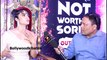 Exclusive Interview Of You’re Not Worth a Sorry Actress 