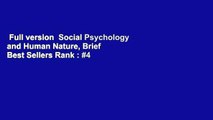 Full version  Social Psychology and Human Nature, Brief  Best Sellers Rank : #4