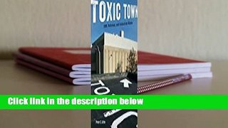 Full version  Toxic Town: Ibm, Pollution, and Industrial Risks  Review