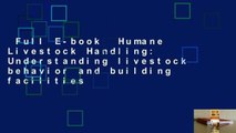 Full E-book  Humane Livestock Handling: Understanding livestock behavior and building facilities