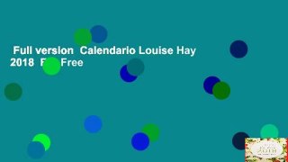 Full version  Calendario Louise Hay 2018  For Free
