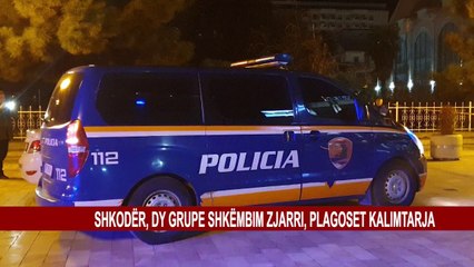 SHKODËR, DY GRUPE SHKËMBIM ZJARRI, PLAGOSET KALIMTARJA