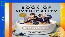 Full E-book  Rhett   Link s Book of Mythicality: A Field Guide to Curiosity, Creativity, and