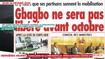 Le Titrologue du 06 février 2020: CPI: alors que ses partisans sonnent la mobilisation, Gbagbo ne sera pas libéré avant octobre