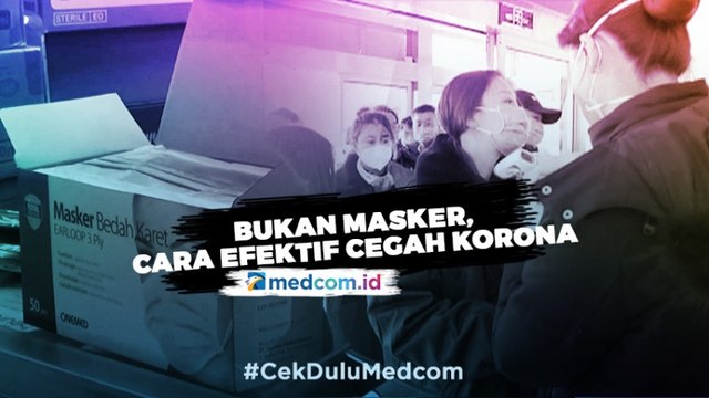 Bukan dengan Masker, Ini Cara Efektif Cegah Virus Korona