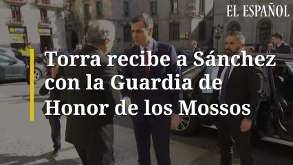 Torra recibe a Sánchez con la Guardia de Honor de los Mossos