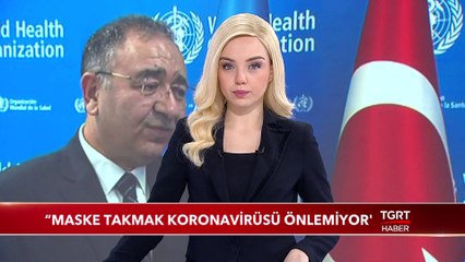 "Maske Takmak Koronavirüsü Önlemiyor"