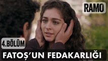 Fatoş'un fedakarlığı | Ramo 4. Bölüm