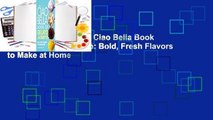 About For Books  The Ciao Bella Book of Gelato and Sorbetto: Bold, Fresh Flavors to Make at Home