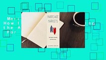 Marriage Markets: How Inequality Is Remaking the American Family  For Kindle
