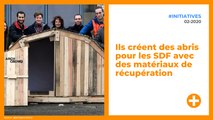 Ils créent des abris pour les SDF avec des matériaux de récupération