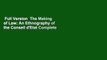 Full Version  The Making of Law: An Ethnography of the Conseil d'Etat Complete