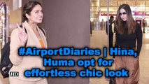 #AirportDiaries | Hina Khan, Huma Qureshi opt for effortless chic look