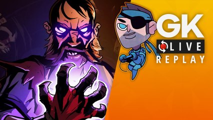 [GK Live Replay] Le Père Fidalbion plonge dans les entrailles du rogue-like Curse of the Dead Gods
