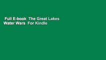 Full E-book  The Great Lakes Water Wars  For Kindle
