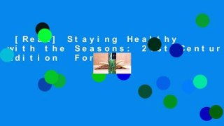 [Read] Staying Healthy with the Seasons: 21st-Century Edition  For Free