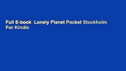 Full E-book  Lonely Planet Pocket Stockholm  For Kindle