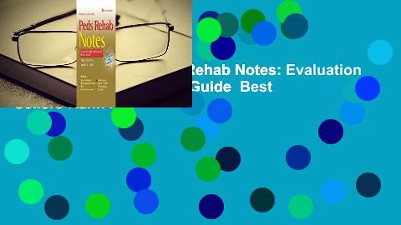 About For Books  Peds Rehab Notes: Evaluation and Intervention Pocket Guide  Best Sellers Rank : #2