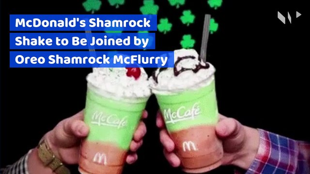 McDonald's Shamrock Shake to Be Joined by Oreo Shamrock McFlurry