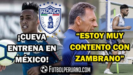 CHRISTIAN CUEVA ENTRENÓ CON EL PACHUCA | CARLOS ZAMBRANO RECIBIÓ ELOGIOS DE RUSSO EN BOCA
