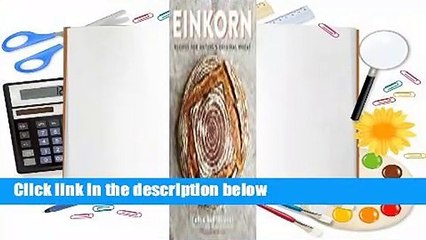 Full version  Einkorn: Recipes for Nature's Original Wheat  Review