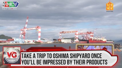 A trip to the shipyard in Japan that can build up many giant ships