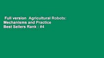 Full version  Agricultural Robots: Mechanisms and Practice  Best Sellers Rank : #4