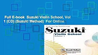 Full E-book  Suzuki Violin School, Vol 1 (CD) (Suzuki Method)  For Online