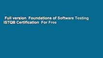 Full version  Foundations of Software Testing ISTQB Certification  For Free