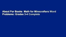 About For Books  Math for Minecrafters Word Problems: Grades 3-4 Complete