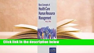 Full E-book  Basic Concepts of Health Care Human Resource Management  Review