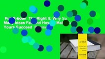 Full E-book  The Right It: Why So Many Ideas Fail and How to Make Sure Yours Succeed  Review