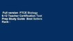 Full version  FTCE Biology 6-12 Teacher Certification Test Prep Study Guide  Best Sellers Rank :