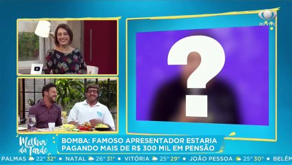 Apresentador paga pensao R$300 mil para a ex mulher