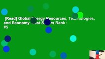 [Read] Global Energy Resources, Technologies, and Economy  Best Sellers Rank : #5