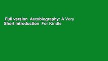 Full version  Autobiography: A Very Short Introduction  For Kindle