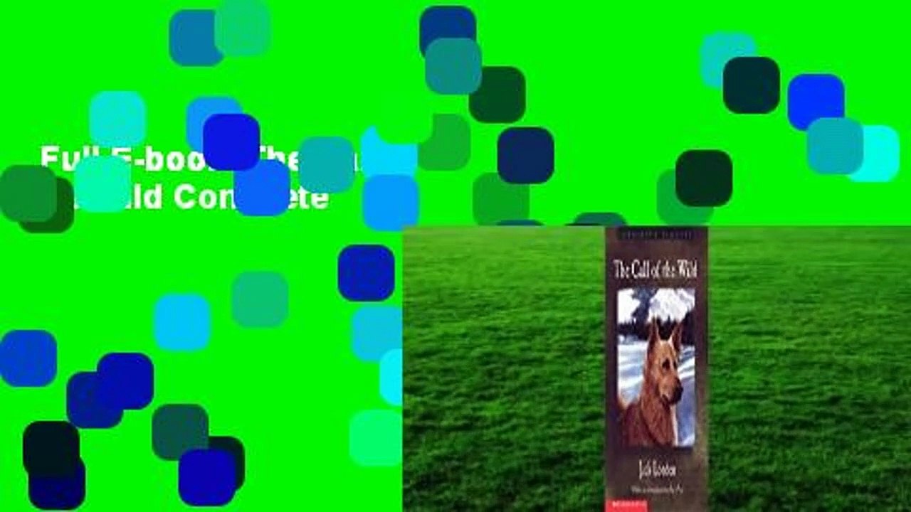 Full E-book  The Call of the Wild Complete
