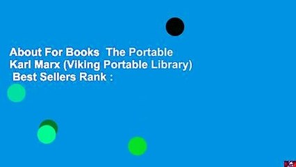 About For Books  The Portable Karl Marx (Viking Portable Library)  Best Sellers Rank : #1