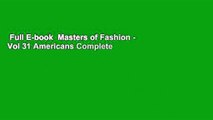 Full E-book  Masters of Fashion - Vol 31 Americans Complete