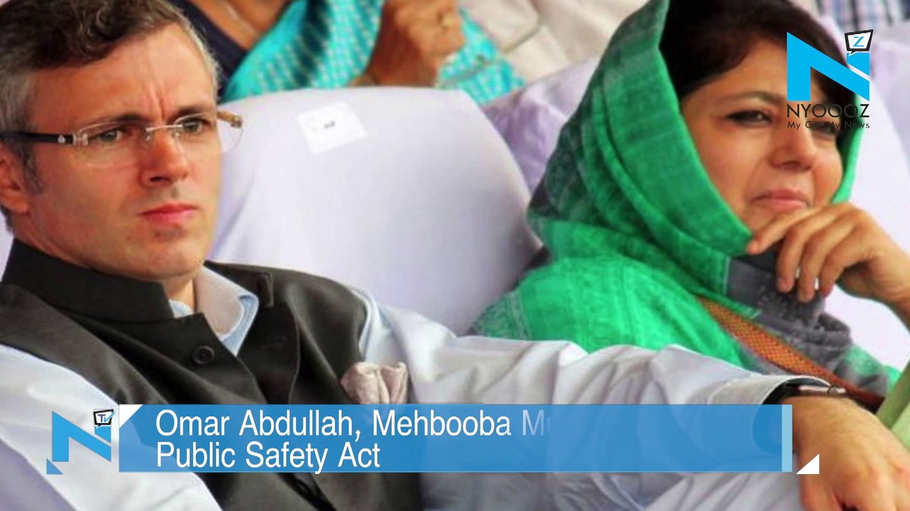 Omar Abdullah, Mehbooba Mufti charged under Public Safety Act