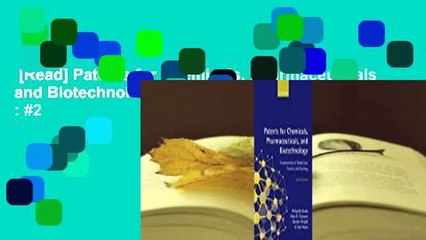 [Read] Patents for Chemicals, Pharmaceuticals and Biotechnology  Best Sellers Rank : #2