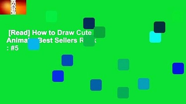 [Read] How to Draw Cute Animals Best Sellers Rank : #5